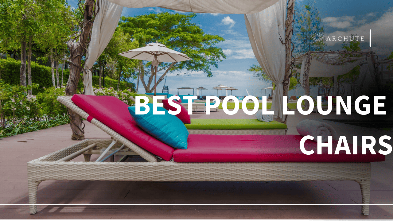 Best pool lounge chairs hot sale